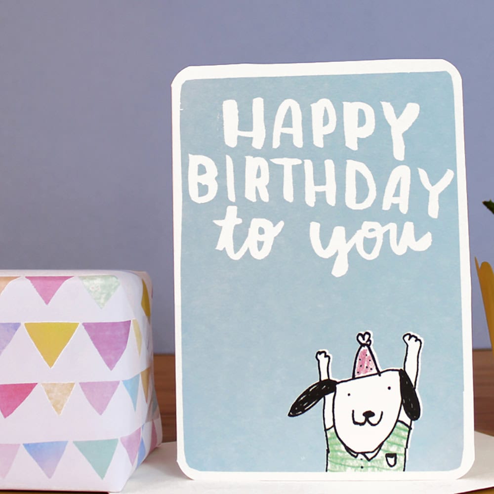 HAPPY BIRTHDAY TO YOU DOG CARD