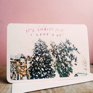 It's Christmas! I Love You! Big Pine Tree Card